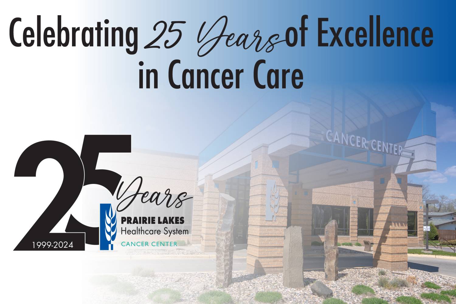 25 Year Anniversary of Cancer Center