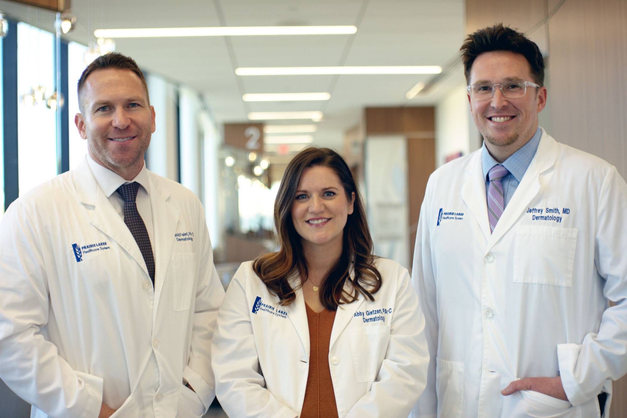 Dave Feist- PA-C, Abby Gietzen- PA, Dr. Jeffrey Smith - Dermatologist