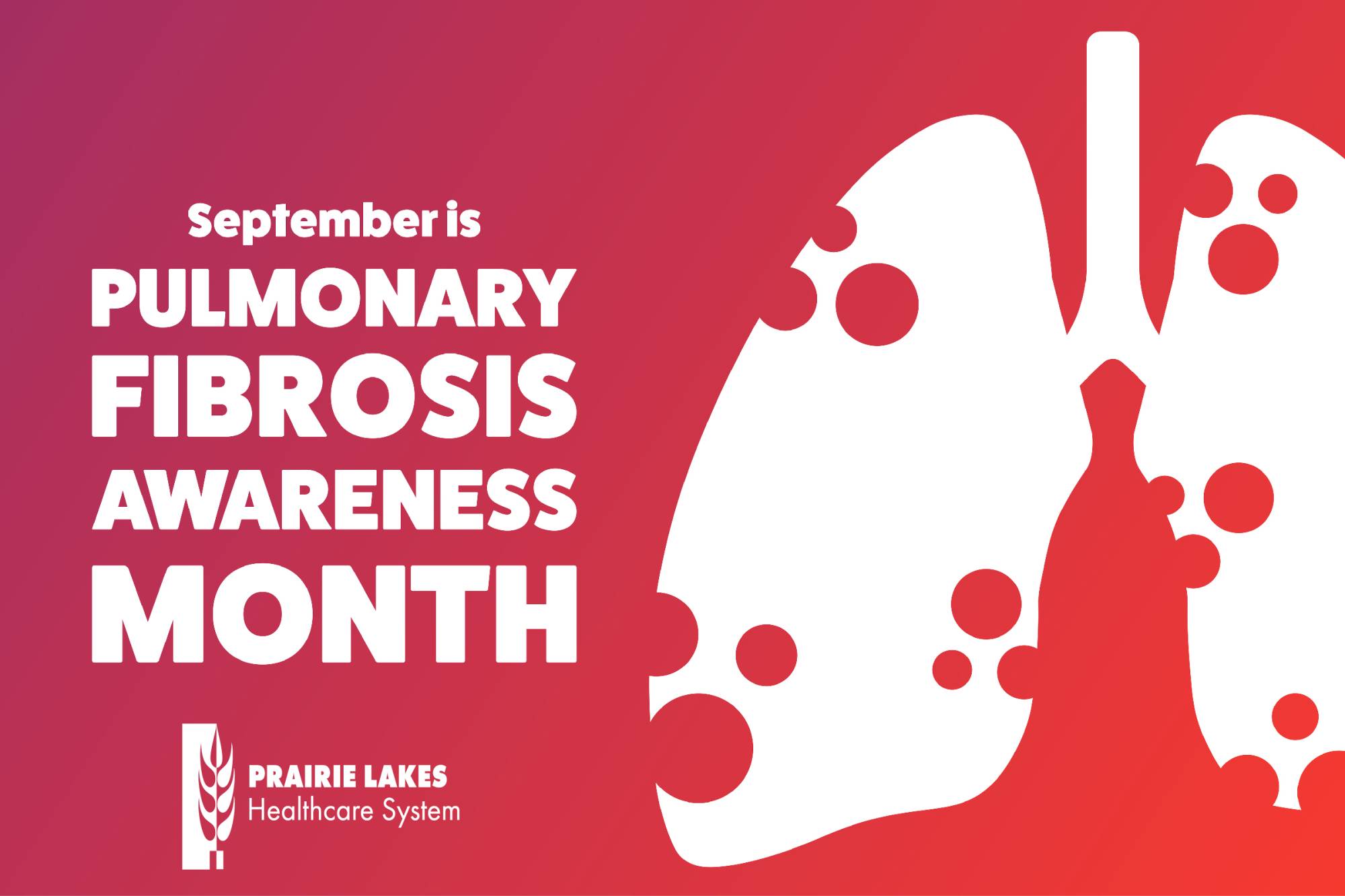 September is Pulmonary Fibrosis Awareness Month